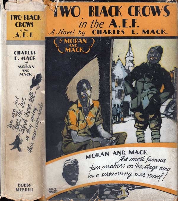 Item #25472 Two Black Crows in the A. E. F. Charles E. MACK