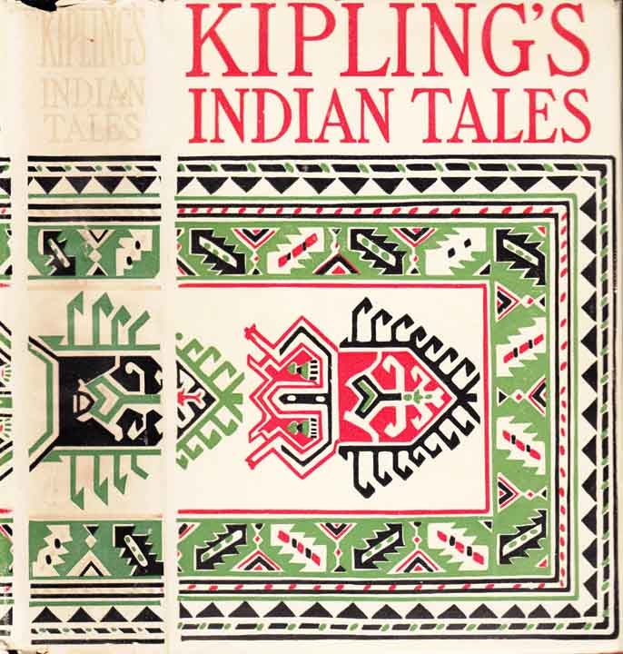 Item #25500 Kipling's Indian Tales [PUBLISHER'S JACKET AND BOX]. Rudyard KIPLING.