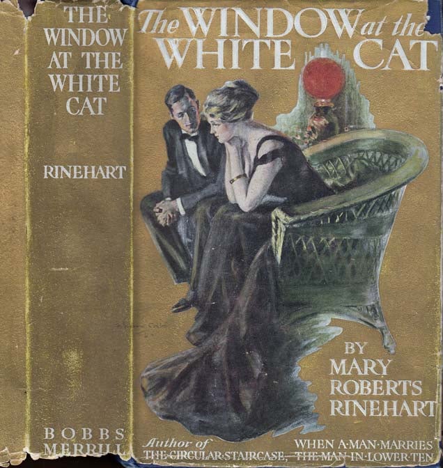 Item #25501 The Window at the White Cat. Mary Roberts RINEHART.