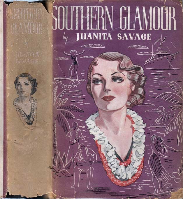Item #25552 Southern Glamour (HOLLYWOOD FICTION). Juanita SAVAGE.