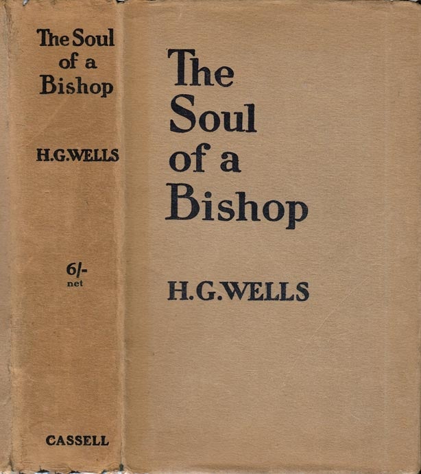 Item #25586 The Soul of a Bishop. H. G. WELLS.
