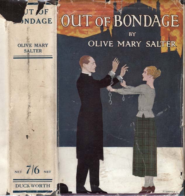 Item #25587 Out of Bondage. Olive Mary SALTER.