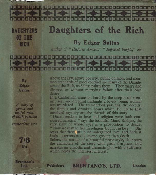 Item #25649 Daughter of the Rich. Edgar SALTUS.