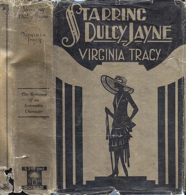 Item #25682 Starring Dulcy Jayne [HOLLYWOOD FICTION]. Virginia TRACY.
