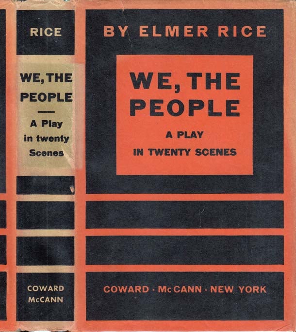 Item #25698 We, The People. Elmer RICE
