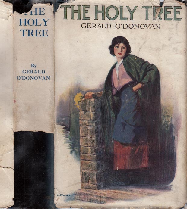 Item #25720 The Holy Tree. Gerald O'DONOVAN.
