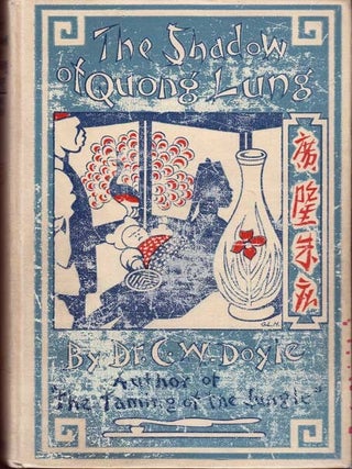 The Shadow of Quong Lung