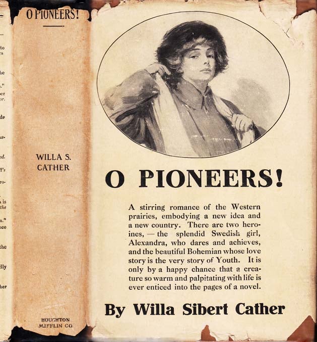 Item #25780 O Pioneers! Willa Sibert CATHER.