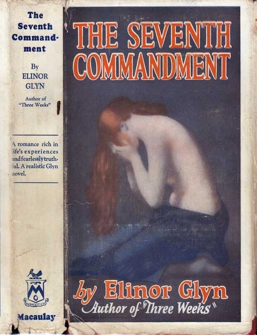Item #25792 The Seventh Commandment. Elinor GLYN