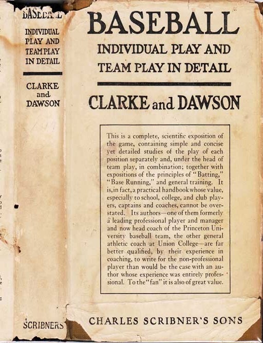 Item #25807 Baseball, Individual Play and Team Play in Detail. W. J. NON-FICTION CLARKE, Fredrick...