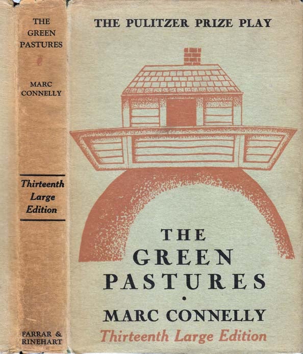 Item #25817 The Green Pastures [SIGNED BY CAST MEMBER]. Marc CONNELLY