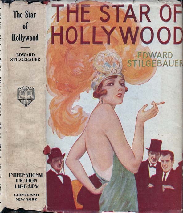 Item #25860 The Star of Hollywood [Narcotics Fiction]. Edward STILGEBAUER