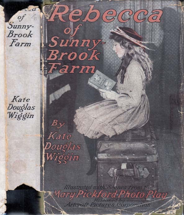 Item #25876 Rebecca Of Sunny-Brook Farm. Kate Douglas WIGGIN.
