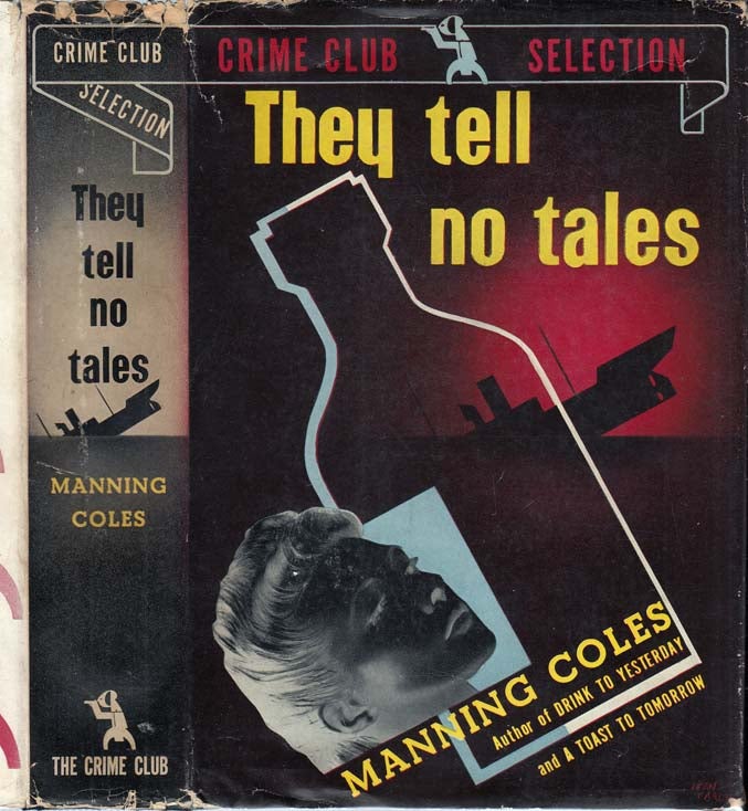 Item #25882 They Tell No Tales. Manning COLES