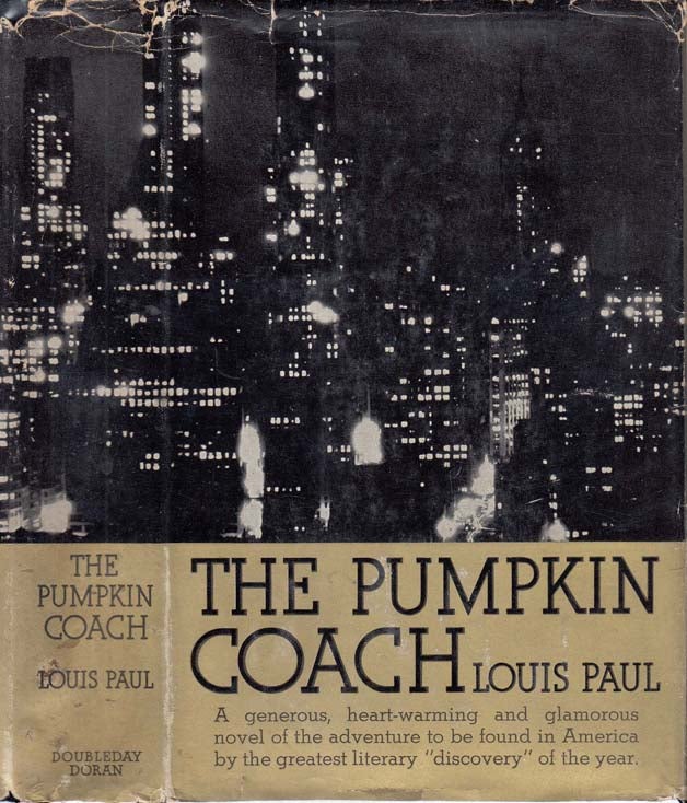 Item #25897 The Pumpkin Coach [SIGNED AND INSCRIBED]. Louis PAUL.