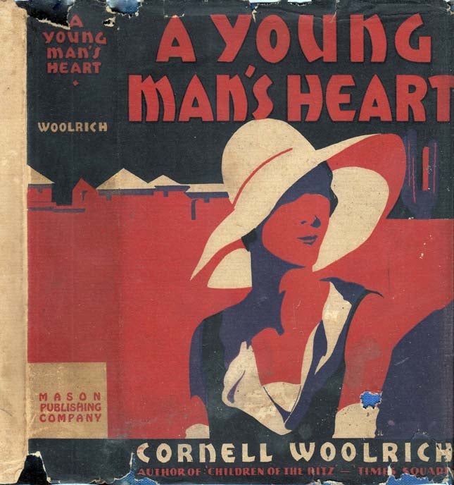 Item #25909 A Young Man's Heart. Cornell WOOLRICH