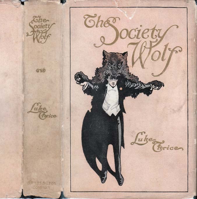 Item #25919 The Society Wolf. Luke THRICE, John Russell