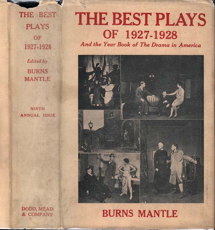 Item #25974 The Best Plays of 1927-1928. Eugene O'NEILL, Burns MANTLE