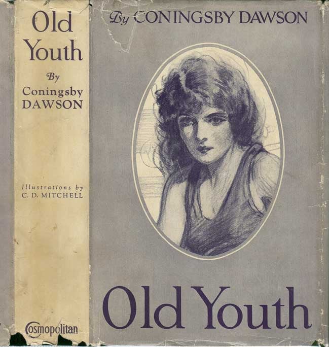 Item #25978 Old Youth. Coningsby DAWSON