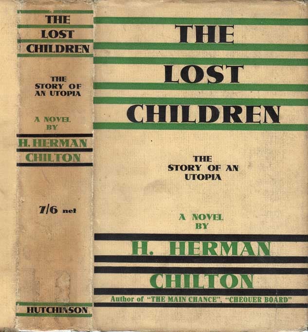 Item #25993 The Lost Children [LOST RACE FICTION]. H. Herman CHILTON.