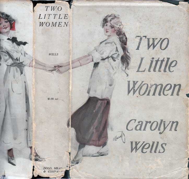 Item #25994 Two Little Women. Carolyn WELLS