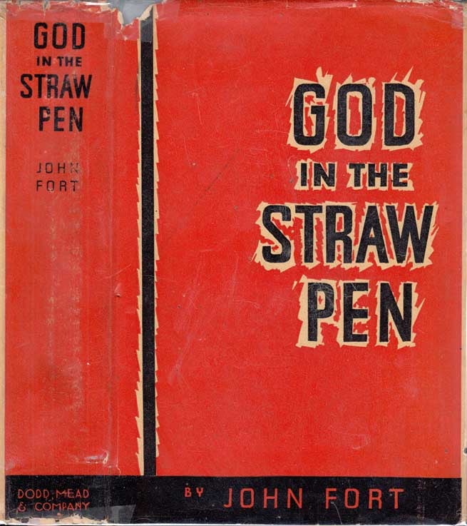 Item #26023 God in the Straw Pen. John FORT.