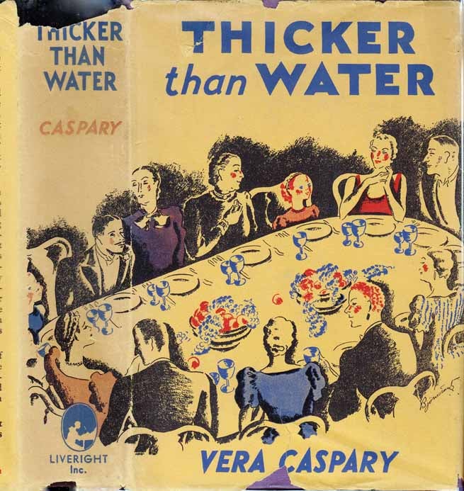 Item #26026 Thicker Than Water [JEWISH FICTION]. Vera CASPARY
