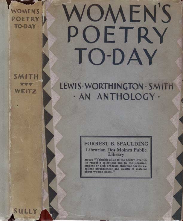 Item #26068 Women's Poetry Today. Lewis Worthington SMITH, Edna ST. VINCENT MILLAY Mary AUSTIN