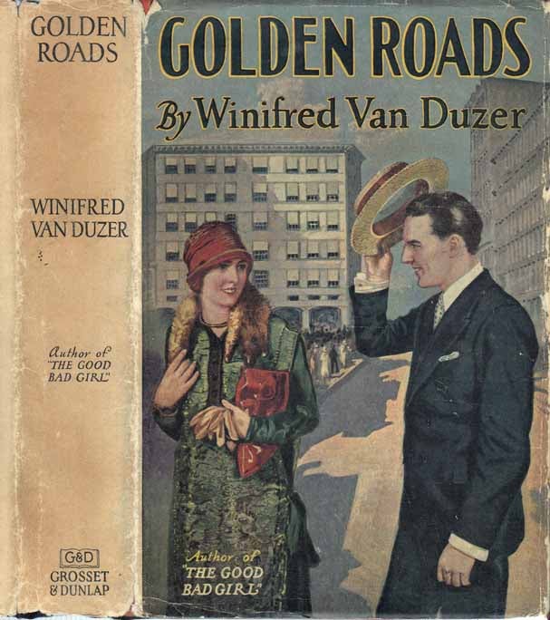 Item #26077 Golden Roads. Winifred VAN DUZER.
