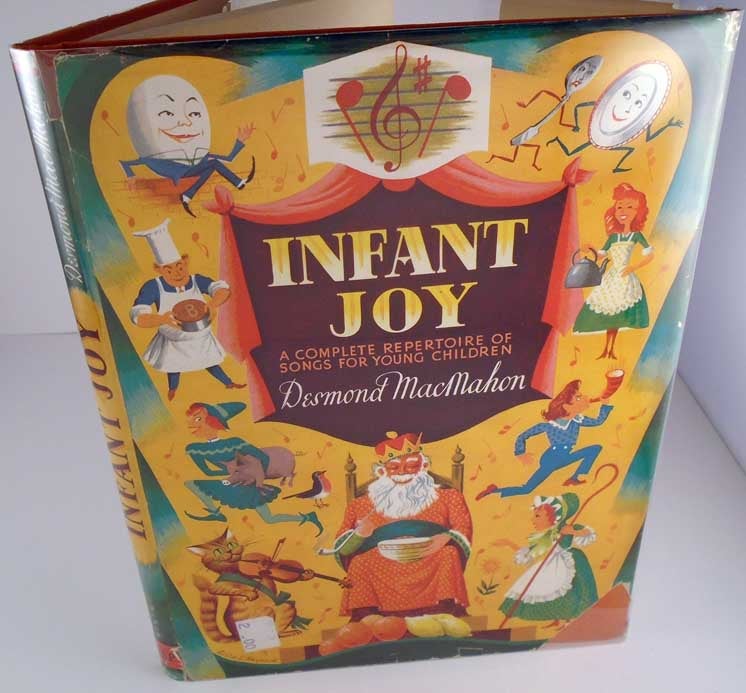 Item #26182 Infant Joy A Complete Repertoire of Songs for Young Children. Desmond MACMAHON