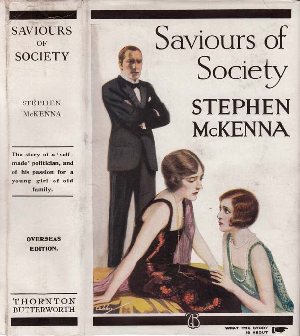 Item #26308 Saviours of Society. Stephen MCKENNA.