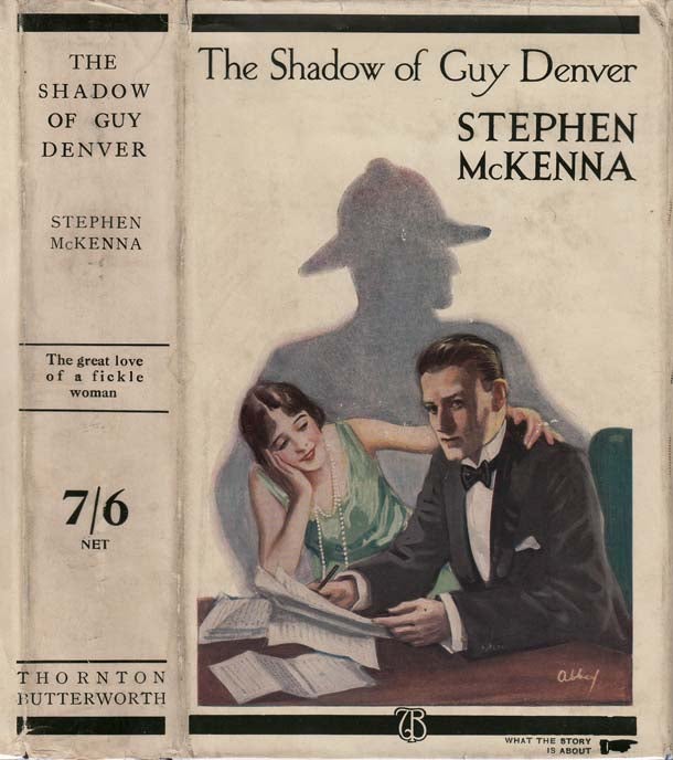 Item #26310 The Shadow of Guy Denver. Stephen MCKENNA.