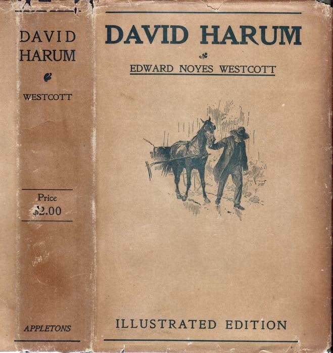 Item #26347 David Harum: A Story of American Life. Edward Noyes WESTCOTT.