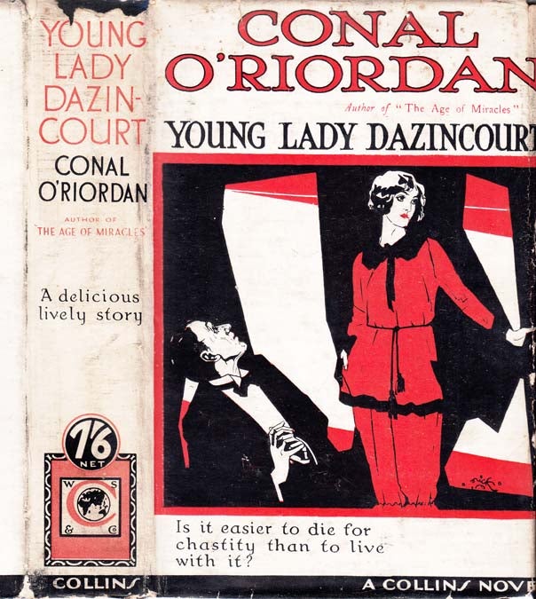 Item #26348 Young Lady Dazincourt, A Discovery. Conal O'RIORDAN.
