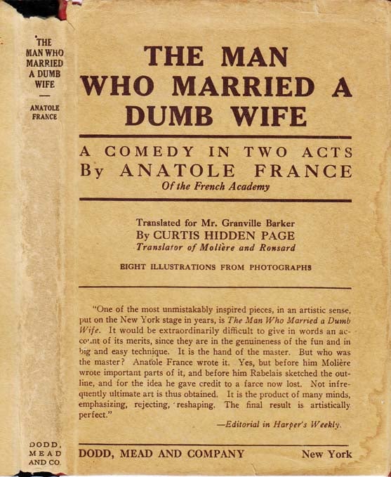Item #26350 The Man Who Married A Dumb Wife. Anatole FRANCE.