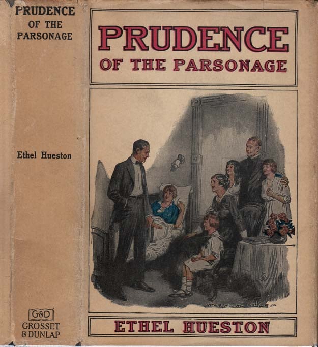 Item #26354 Prudence of the Parsonage. Ethel HUESTON.
