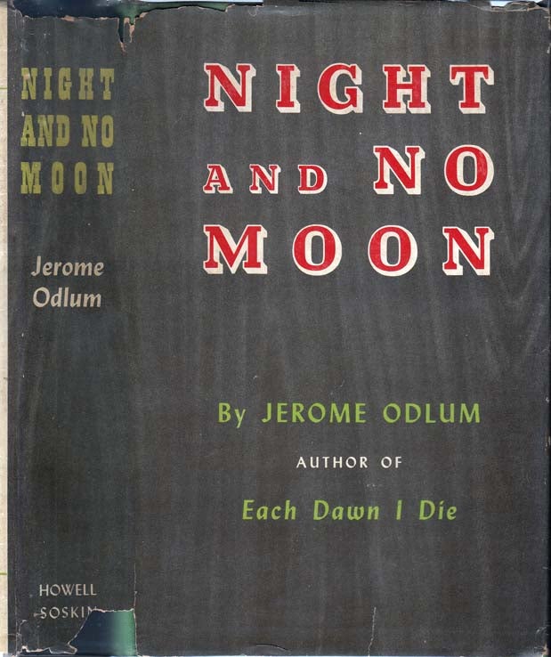 Item #26374 Night and No Moon. Jerome ODLUM