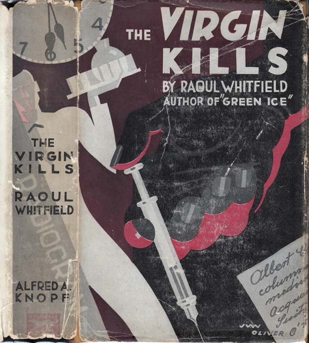 Item #26514 The Virgin Kills. Raoul WHITFIELD