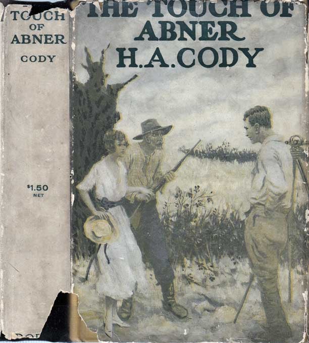 Item #26524 The Touch of Abner. H. A. CODY