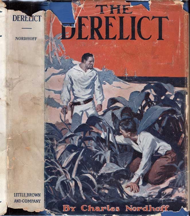 Item #26590 The Derelict, Further Adventures of Charles Selden and His Native Friends in the...