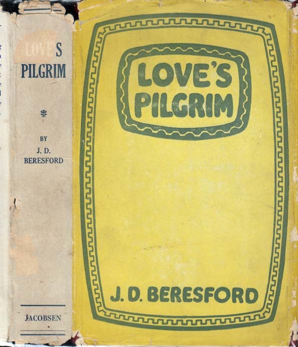 Item #26591 Love's Pilgrim. J. D. BERESFORD