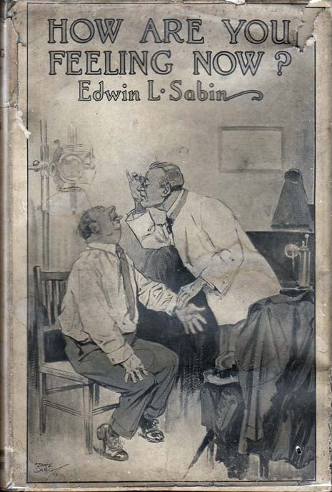 Item #26605 How Are You Feeling Now? Tony SARG, Edwin L. SABIN