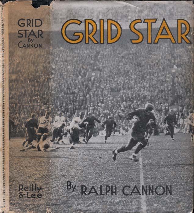 Item #26609 Grid Star. (FOOTBALL FICTION). Ralph CANNON.