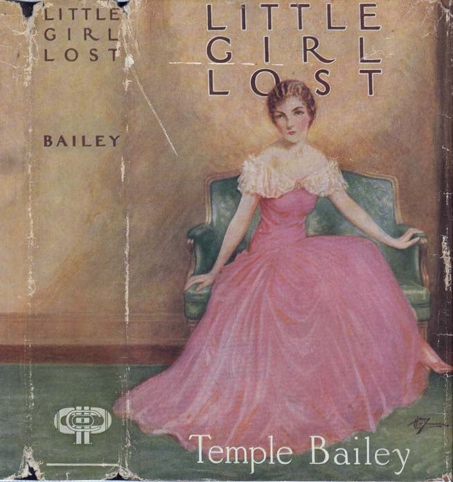 Item #26635 Little Girl Lost. Temple BAILEY.