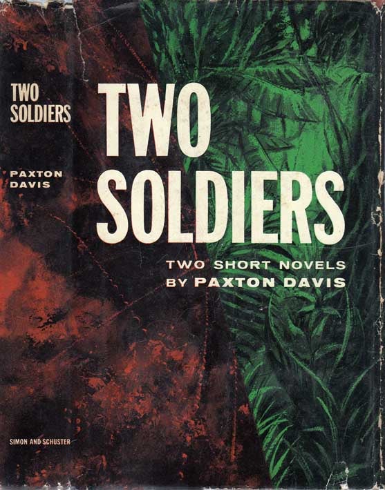 Item #26639 Two Soldiers [SIGNED AND INSCRIBED]. Paxton DAVIS