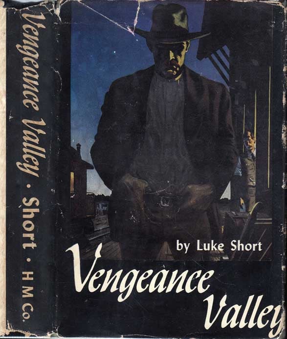 Item #26642 Vengeance Valley. Luke SHORT