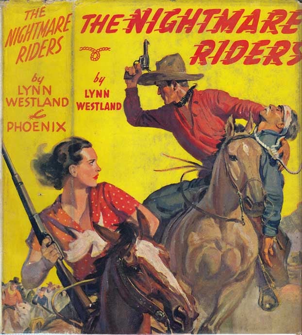 Item #26649 The Nightmare Riders. Lynn WESTLAND.
