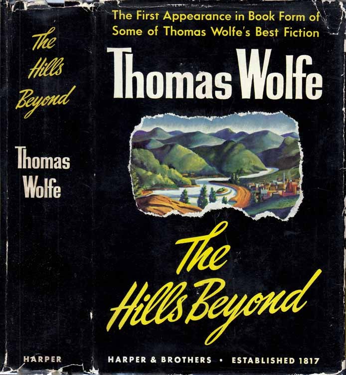 Item #26715 The Hills Beyond. Thomas WOLFE