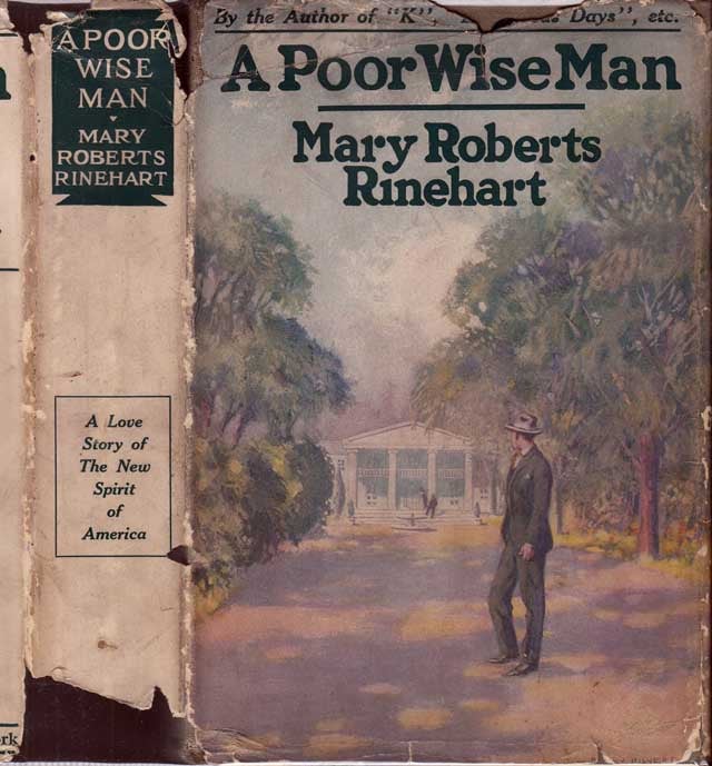 Item #26730 A Poor Wise Man. Mary Roberts RINEHART.