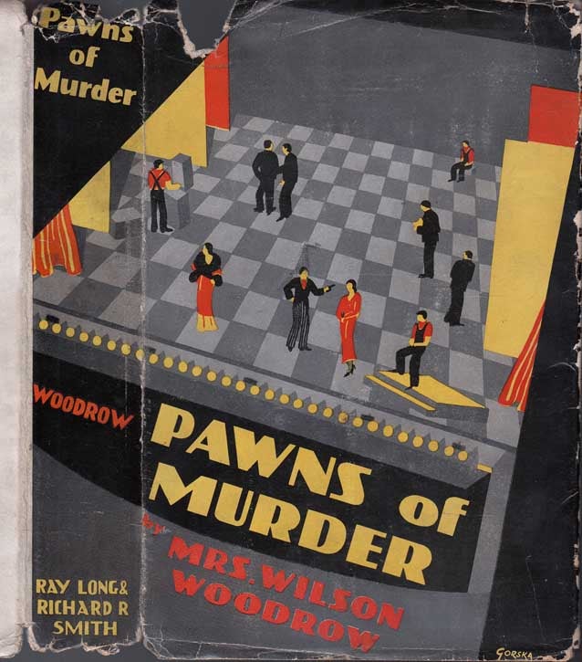 Item #26743 Pawns of Murder. Mrs. Wilson WOODROW